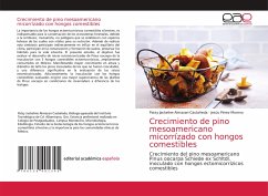 Crecimiento de pino mesoamericano micorrízado con hongos comestibles - Almazan-Castañeda, Patsy Jackeline;Pérez-Moreno, Jesús