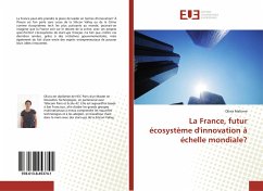 La France, futur écosystème d'innovation à échelle mondiale? - Malterre, Olivia