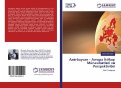 Az¿rbaycan - Avropa ¿ttifaq¿ Münasib¿tl¿ri v¿ Perspektivl¿ri Az¿rbaycan - Avropa ¿ttifaq¿ Münasib¿tl¿ri v¿ Perspektivl¿ri