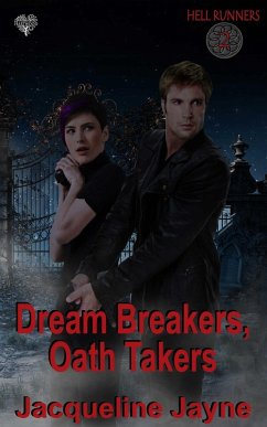 Dream Breakers, Oath Takers (eBook, ePUB) - Jayne, Jacqueline