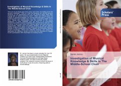 Investigation of Musical Knowledge & Skills In The Middle-School Choir - Jarmon, Harriet