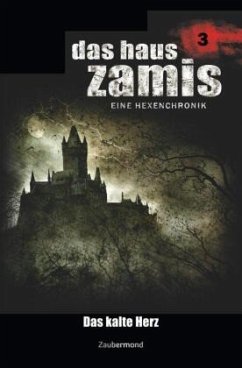 Das kalte Herz / Das Haus Zamis Bd.3 - Vlcek, Ernst;Davenport, Neal