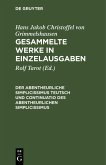 Der Abentheurliche Simplicissimus Teutsch und Continuatio des abentheurlichen Simplicissimus (eBook, PDF)