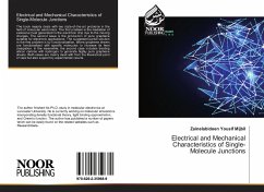 Electrical and Mechanical Characteristics of Single-Molecule Junctions - Mijbil, Zainelabideen Yousif