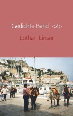 Gedichte Band <2> - Linser, Lothar