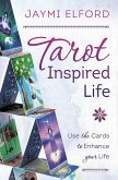 Tarot Inspired Life (eBook, ePUB) Tarot Inspired Life (eBook, ePUB)