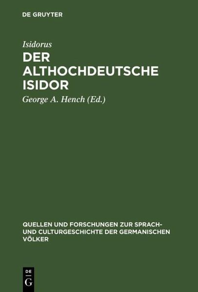 Der althochdeutsche Isidor (eBook, PDF) Der althochdeutsche Isidor (eBook, PDF)