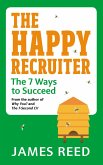 The Happy Recruiter (eBook, ePUB) The Happy Recruiter (eBook, ePUB)