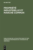 Propriété industrielle et marché commun (eBook, PDF)