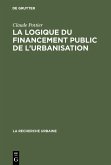 La logique du financement public de l'urbanisation (eBook, PDF)