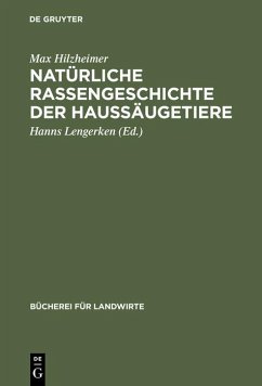 Natürliche Rassengeschichte der Haussäugetiere (eBook, PDF) - Hilzheimer, Max