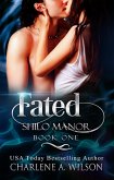 Fated (Shilo Manor, #1) (eBook, ePUB)