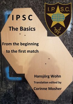 IPSC The Basics - Wohn, Hansjörg