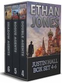 Justin Hall Spy Thriller Series - Books 4-6 Box Set (eBook, ePUB)