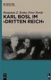Karl Bosl im "Dritten Reich" (eBook, ePUB)
