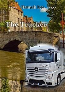 The Trucker (eBook, ePUB) - Lee, Hannah