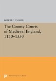 The County Courts of Medieval England, 1150-1350 (eBook, PDF)