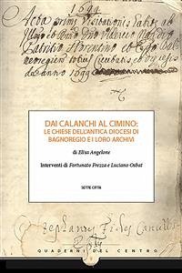 Dai Calanchi al Cimino (eBook, ePUB) - Angelone, Elisa