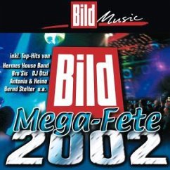 Bild - Die Megafete 2002 - Bild Mega-Fete 2002