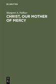 Christ, Our Mother of Mercy (eBook, PDF)