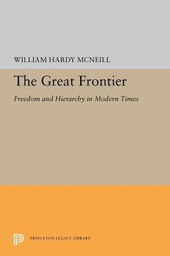 The Great Frontier (eBook, PDF) - Mcneill, William Hardy