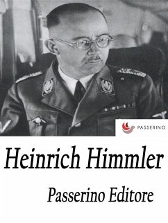 Heinrich Himmler (eBook, ePUB) - Editore, Passerino