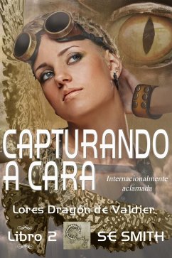 Capturando a Cara (eBook, ePUB) - Smith, S. E.