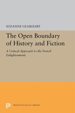 The Open Boundary of History and Fiction (eBook, PDF) - Gearhart, Suzanne
