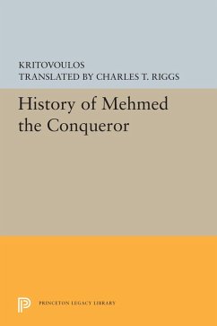 History of Mehmed the Conqueror (eBook, PDF) - Kritovoulos