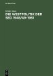 Die Westpolitik der SED 1948/49-1961... - Bild 1