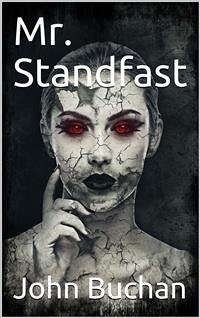 Mr. Standfast (eBook, ePUB) - Buchan, John