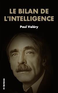 Le bilan de l’intelligence (eBook, ePUB) - Valéry, Paul