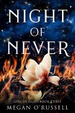 Night of Never (Girl of Glass, #3) (eBook, ePUB)