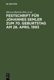 Festschrift für Johannes Semler zum 70. Geburtstag am 28. April 1993 (eBook, PDF)