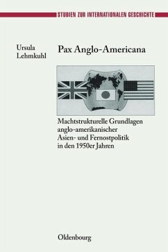 Pax Anglo-Americana (eBook, PDF) - Lehmkuhl, Ursula