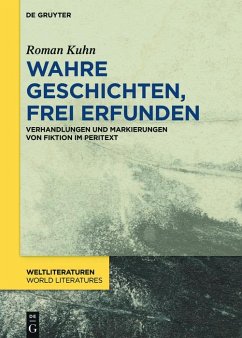 Wahre Geschichten, frei erfunden (eBook, PDF) - Kuhn, Roman