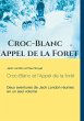 Croc-Blanc et l'Appel de la forêt... - Bild 1