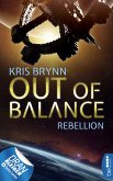 Out of Balance - Rebellion (eBook, ePUB)