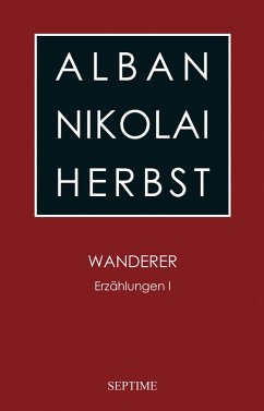 Wanderer (eBook, ePUB) - Herbst, Alban Nikolai
