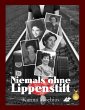 Niemals ohne Lippenstift (eBook, ePUB) - Bild 1