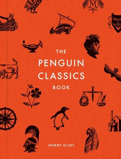The Penguin Classics Book (eBook, ePUB) - Eliot, Henry