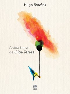 Cover A vida breve de Olga Tereza (eBook, ePUB)