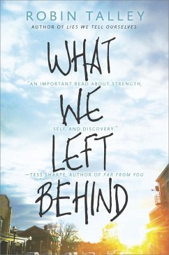 What We Left Behind (eBook, ePUB) - Talley, Robin