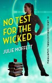 No Test for the Wicked (eBook, ePUB) No Test for the Wicked (eBook, ePUB)
