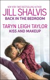 Back in the Bedroom and Kiss and Makeup (eBook, ePUB) Back in the Bedroom and Kiss and Makeup (eBook, ePUB)