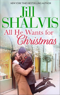 All He Wants for Christmas... (eBook, ePUB) - Shalvis, Jill