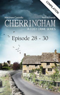 Cherringham - Episode 28-30 (eBook, ePUB) - Costello, Matthew; Richards, Neil