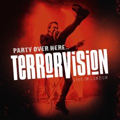 Party Over Here...Live In London (Limited Edition) - Terrorvision