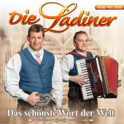 Das Schönste Wort Der Welt - Ladiner,Die