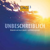 Sing! Dein Lied.Vol.3.Unbeschreiblich...